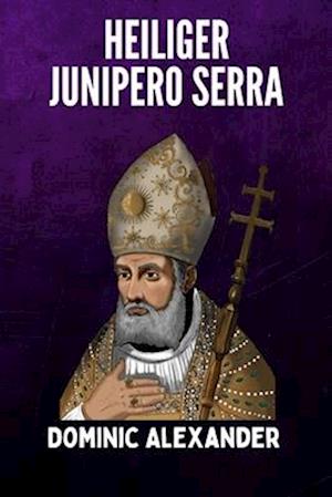 Heiliger Junipero Serra