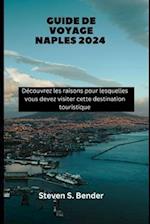 Guide de voyage Naples 2024