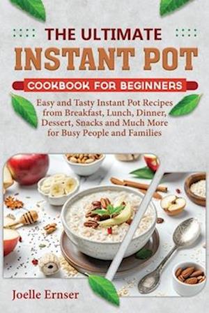 Instant Pot Cookbook For Beginners