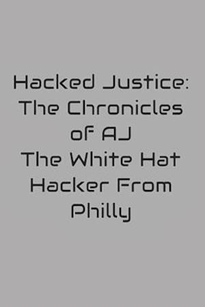 Hacked Justice