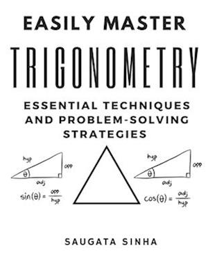 Easily Master Trigonometry