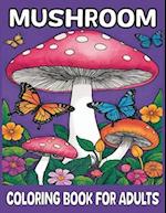 Mushroom Coloring Book For Adults