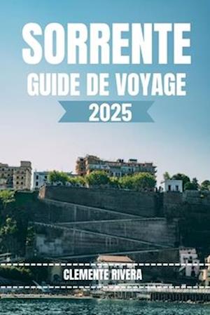 Sorrente Guide de Voyage