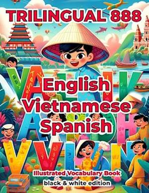 Trilingual 888 English Vietnamese Spanish Illustrated Vocabulary Book