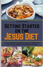 Getting Started on the Jesus Diet