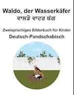 Deutsch-Pandschabisch Waldo, der Wasserkäfer Zweisprachiges Bilderbuch für Kinder