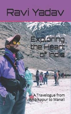 Exploring the Heart of India