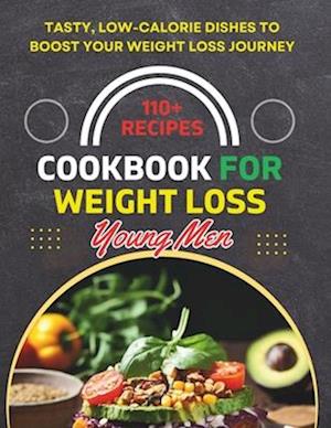 Cookbook for Weight Loss Young Men