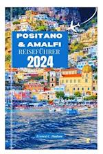 Positano & Amalfi Reiseführer 2024