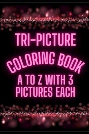 Tri-Picture Alphabet Coloring Book