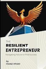 The Resilient Entrepreneur