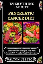 Everything about Pancreatic Cancer Diet