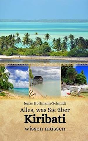 Alles, was Sie über Kiribati wissen müssen