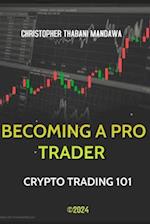 Becoming A Pro Trader