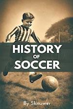 A Brief History of Soccer