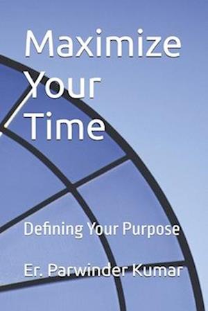 Maximize Your Time