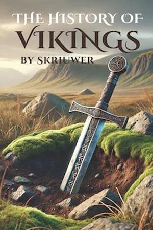 A Brief History of the Vikings