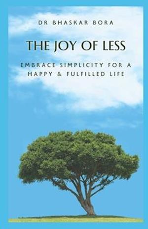 The Joy of Less