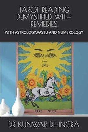 Tarot Reading Demystified with Remedies