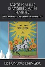 Tarot Reading Demystified with Remedies