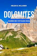 Dolomites Guide de Voyage 2024