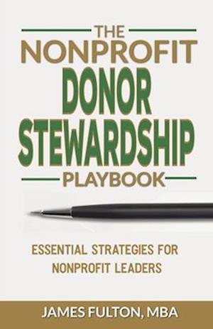 The Nonprofit Donor Stewardship Playbook