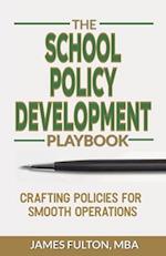 The School Policy Development Playbook