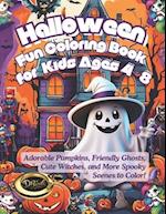 Halloween Fun Coloring Book for Kids Ages 4-8