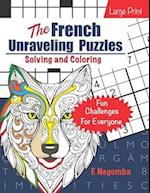 The French Unraveling Puzzles