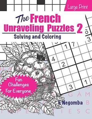 The French Unraveling Puzzles 2