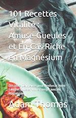 101 Recettes Vitalité