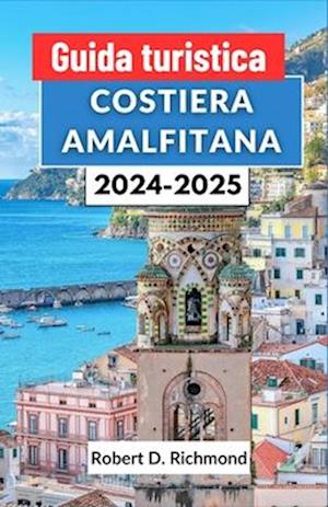 Guida turistica Costiera Amalfitana 2024-2025