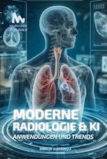 MODERNE RADIOLOGIE und KI