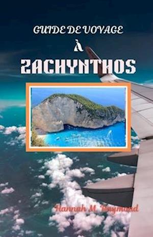 Guide de Voyage À Zachynthos