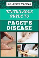 Knowledge Guide to Paget's Disease