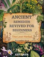 Ancient Remedies Revived for Beginners