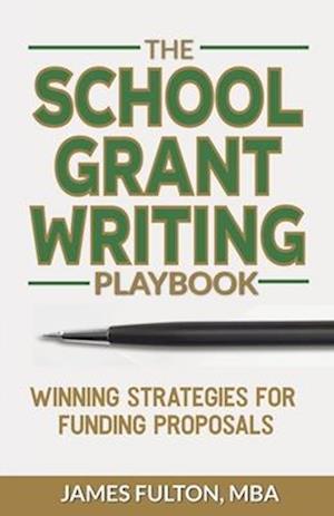 The School Grant Writing Playbook