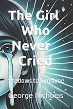 The Girl Who Never Cried