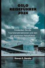 Oslo Reiseführer 2024