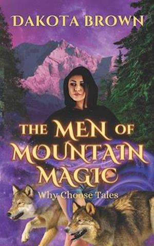 The Men of Mountain Magic