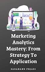 Marketing Analytics Mastery