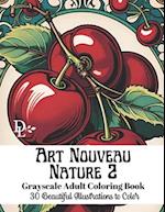 Art Nouveau Nature 2 - Grayscale Adult Coloring Book