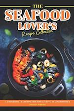 The Seafood Lover's Recipe Collection