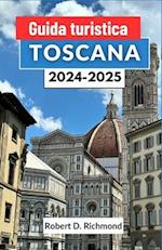 Guida turistica Toscana 2024-2025