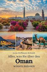 Alles, was Sie über den Oman wissen müssen