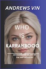 Who Is Karrahbooo