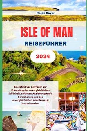 Isle of Man Reiseführer 2024