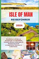 Isle of Man Reiseführer 2024