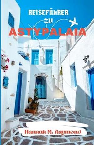 Reiseführer Zu Astypalaia