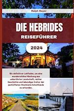 Die Hebrides Reiseführer 2024